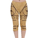 Only Good Shall Enter This House Velvet Capri Leggings 