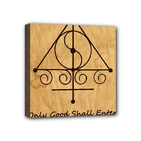 Only Good Shall Enter This House Mini Canvas 4  x 4  (Stretched) from ArtsNow.com