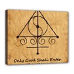 Only Good Shall Enter This House Deluxe Canvas 24  x 20  (Stretched)