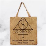 Only Good Shall Enter This House Grocery Tote Bag