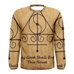 Only Good Shall Enter This House Men s Long Sleeve Tee