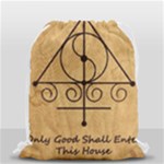 Only Good Shall Enter This House Drawstring Bag (Small)