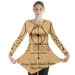 Only Good Shall Enter This House Long Sleeve Tunic 