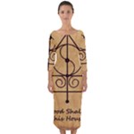 Only Good Shall Enter This House Quarter Sleeve Midi Bodycon Dress