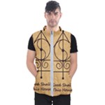 Only Good Shall Enter This House Men s Puffer Vest
