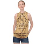 Only Good Shall Enter This House High Neck Satin Top