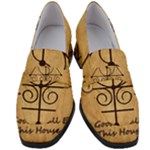Only Good Shall Enter This House Women s Chunky Heel Loafers