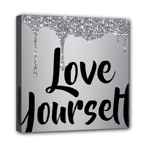 Love Yourself Mini Canvas 8  x 8  (Stretched) from ArtsNow.com