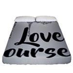 Love Yourself Fitted Sheet (California King Size)