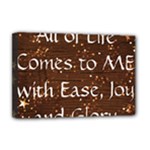 All of Life Comes to Me with Ease, Joy and Glory Deluxe Canvas 18  x 12  (Stretched)