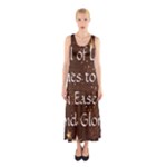 All of Life Comes to Me with Ease, Joy and Glory Sleeveless Maxi Dress