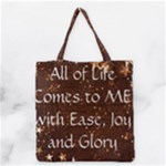 All of Life Comes to Me with Ease, Joy and Glory Grocery Tote Bag