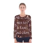 All of Life Comes to Me with Ease, Joy and Glory Women s Long Sleeve Tee
