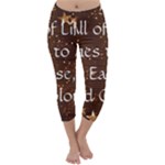 All of Life Comes to Me with Ease, Joy and Glory Capri Winter Leggings 