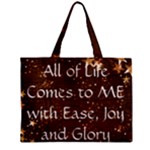 All of Life Comes to Me with Ease, Joy and Glory Zipper Mini Tote Bag