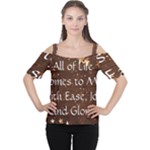 All of Life Comes to Me with Ease, Joy and Glory Cutout Shoulder Tee