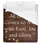 All of Life Comes to Me with Ease, Joy and Glory Duvet Cover (Queen Size)