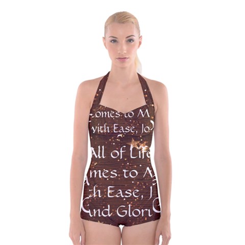 All of Life Comes to Me with Ease, Joy and Glory Boyleg Halter Swimsuit  from ArtsNow.com
