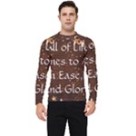 All of Life Comes to Me with Ease, Joy and Glory Men s Long Sleeve Rash Guard