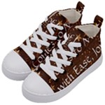 All of Life Comes to Me with Ease, Joy and Glory Kids  Mid-Top Canvas Sneakers