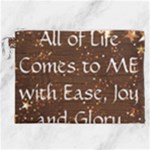 All of Life Comes to Me with Ease, Joy and Glory Canvas Cosmetic Bag (XXL)