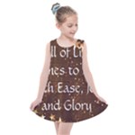 All of Life Comes to Me with Ease, Joy and Glory Kids  Summer Dress