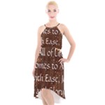 All of Life Comes to Me with Ease, Joy and Glory High-Low Halter Chiffon Dress 