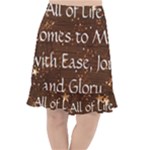 All of Life Comes to Me with Ease, Joy and Glory Fishtail Chiffon Skirt