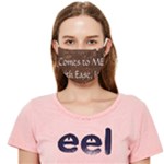 All of Life Comes to Me with Ease, Joy and Glory Cloth Face Mask (Adult)