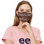 All of Life Comes to Me with Ease, Joy and Glory Fitted Cloth Face Mask (Adult)