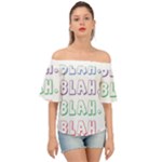 Blah Blah Off Shoulder Short Sleeve Top