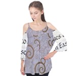 All of Life Come to Me with Ease Joy And Glory 1 Flutter Sleeve Tee 