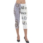 All of Life Come to Me with Ease Joy And Glory 1 Lightweight Velour Capri Leggings 