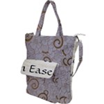 All of Life Come to Me with Ease Joy And Glory 1 Shoulder Tote Bag