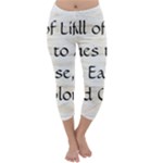 All of Life Come to Me with Ease Joy And Glory 1 Capri Winter Leggings 