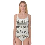 All of Life Come to Me with Ease Joy And Glory 1 Camisole Leotard 