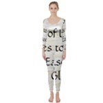 All of Life Come to Me with Ease Joy And Glory 1 Long Sleeve Catsuit