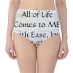 All of Life Come to Me with Ease Joy And Glory 1 Classic High-Waist Bikini Bottoms