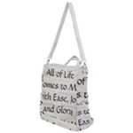 All of Life Come to Me with Ease Joy And Glory 1 Crossbody Backpack