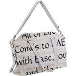 All of Life Come to Me with Ease Joy And Glory 1 Canvas Crossbody Bag