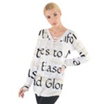 All of Life Come to Me with Ease Joy And Glory 1 Tie Up Tee