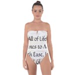 All of Life Come to Me with Ease Joy And Glory 1 Tie Back One Piece Swimsuit