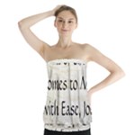 All of Life Come to Me with Ease Joy And Glory 1 Strapless Top