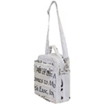 All of Life Come to Me with Ease Joy And Glory 1 Crossbody Day Bag
