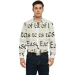 All of Life Come to Me with Ease Joy And Glory 1 Men s Long Sleeve  Shirt