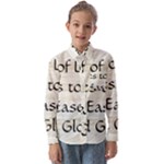 All of Life Come to Me with Ease Joy And Glory 1 Kids  Long Sleeve Shirt
