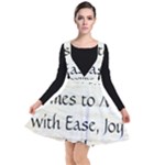 All of Life Come to Me with Ease Joy And Glory 1 Plunge Pinafore Dress