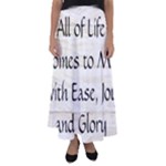 All of Life Come to Me with Ease Joy And Glory 1 Flared Maxi Skirt
