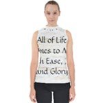 All of Life Come to Me with Ease Joy And Glory 1 Mock Neck Shell Top