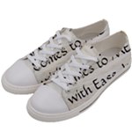 All of Life Come to Me with Ease Joy And Glory 1 Men s Low Top Canvas Sneakers